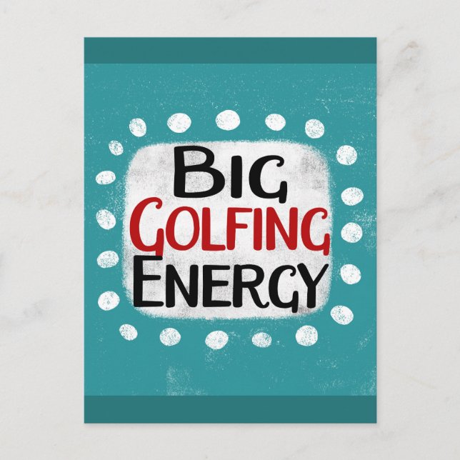 Big Golfing Energy Postcard Postkarte (Vorderseite)