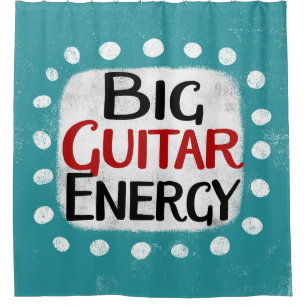 Big Guitar Energy Duschvorhang
