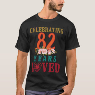 Big Heart Blume Happy Birthday feiern 82 Ye T-Shirt