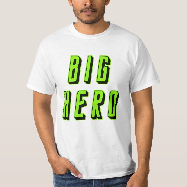 Big Hero Little Hero T-Shirt (Vorderseite)
