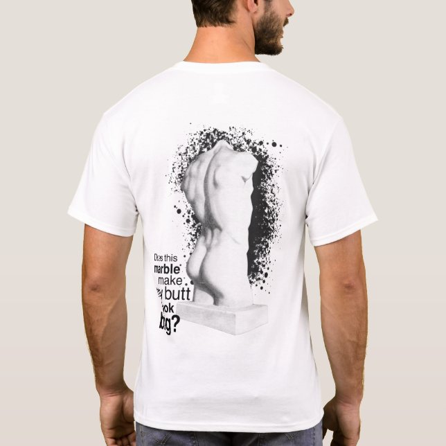 Big Hintern Marmorstatue T-Shirt (Rückseite)