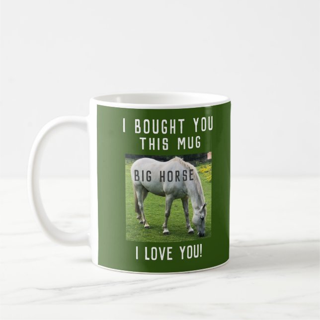 Big Horse I Liebe Sie Kaffeetasse (Links)