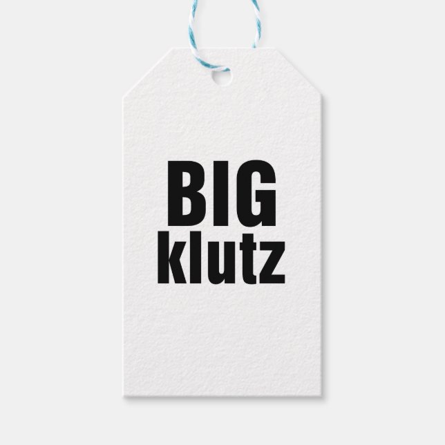 Big Klutz Geschenkanhänger (Vorderseite)