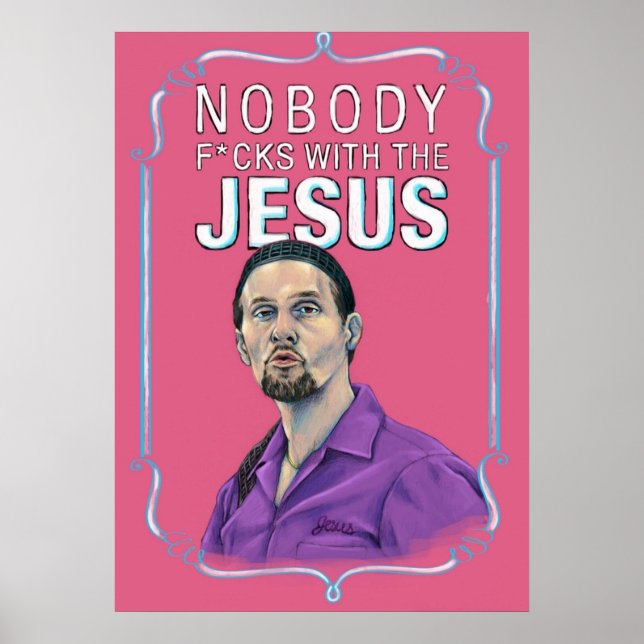 BIG LEBOWSKIJesus Quintana Niemand fickt mit dem J Poster (Vorne)
