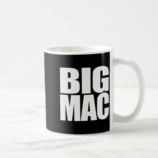 Big Mac Cool Unique And Funny Black White  Kaffeetasse (Rechts)
