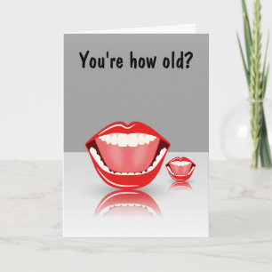 Big Mouth Humour Carte de voeux Drôle Anniversaire