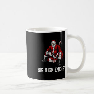 Big Nick Energy Fun Weihnachten 3 Kaffeetasse