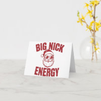 Big Nick Energy Funny Santa Rude Weihnachts-Joke