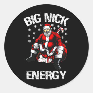 Big Nick Energy Funny Weihnachten 1 Runder Aufkleber