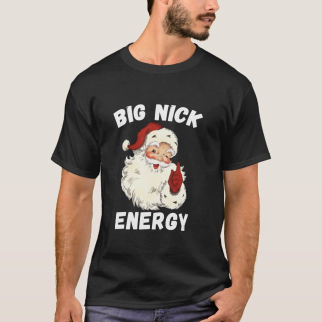 Big Nick Energy Funny Weihnachten Langschläfchen T-Shirt (Vorderseite)