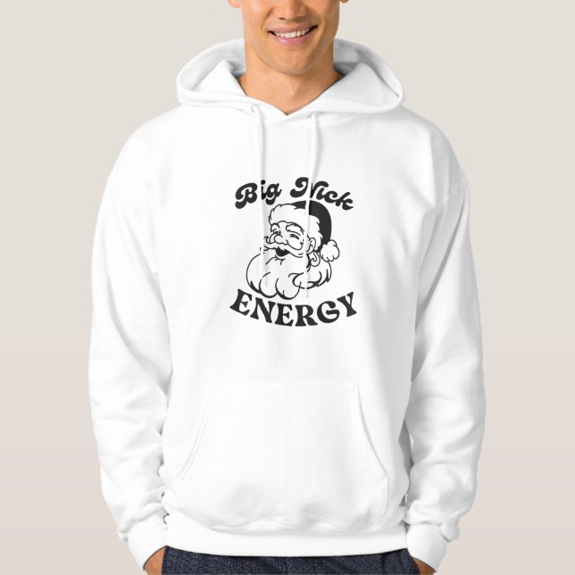 Big Nick Energy Santa Claus Funny Sweat - shirt à  (Devant)