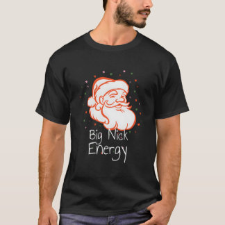 Big Nick Energy Santa Claus Sparkle T-Shirt