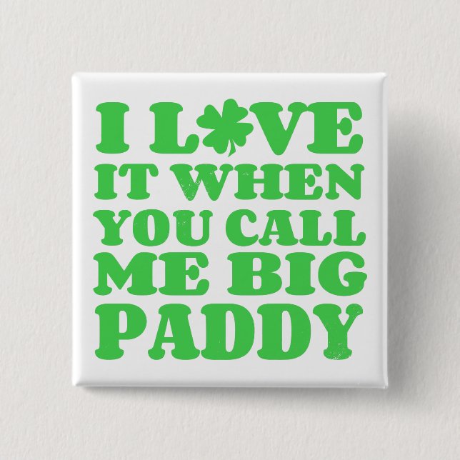 Big Paddy Button (Vorderseite)