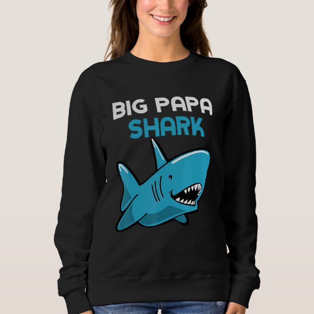Big Papa Shark  Family Sweatshirt (Vorderseite)