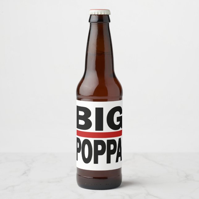 Big Poppa Hip Hop Vater Fathers Day Geschenk Bierflaschenetikett (Vorderseite)