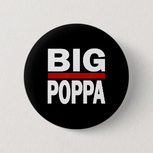 Big Poppa Hip Hop Vater Vathers Day Button