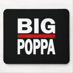 Big Poppa Hip Hop Vater Vathers Day Mousepad