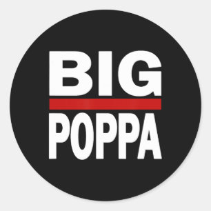 Big Poppa Hip Hop Vater Vathers Day Runder Aufkleber