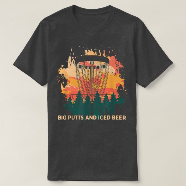 Big Putts und Icced Beer Disk Golf Drink Golfer  T-Shirt (Design vorne)