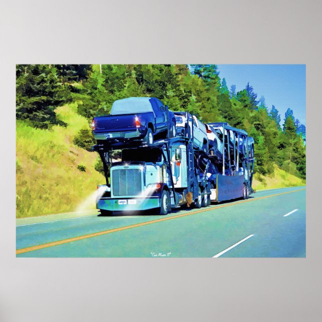 Big Rig Car Transporter Truck Driver Art Poster (Vorne)