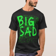 Big Sad Graffiti Unisex
