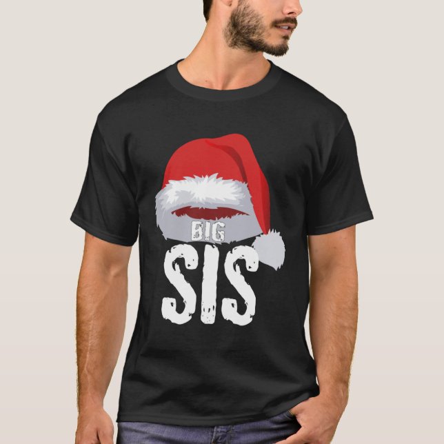 Big Sis Christmas Red Santa Claus Cap Sister T-Shirt (Vorderseite)