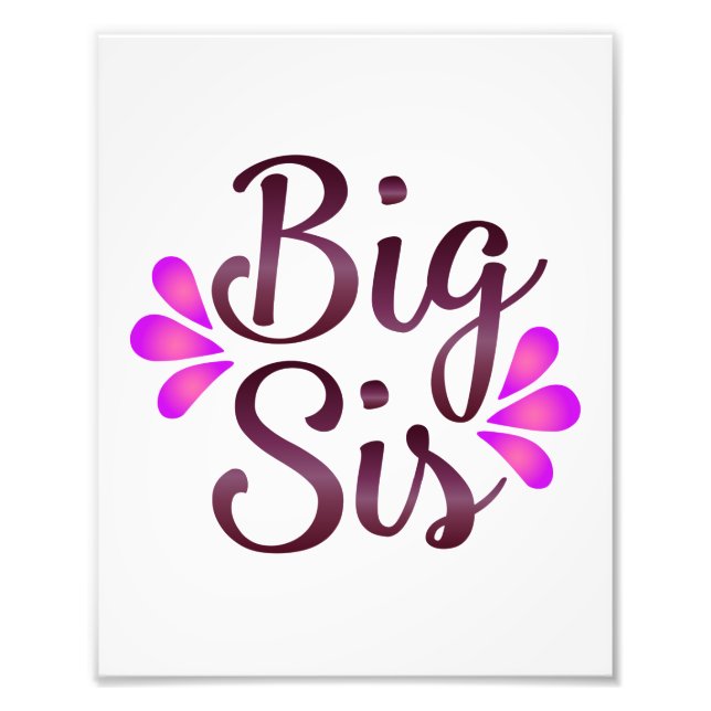 Big Sis Fotodruck (Vorne)