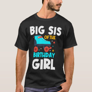 Big Sis of the Birthday Girl Roller Skaten Bday P T-Shirt