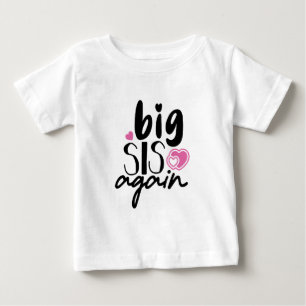 Big Sis Wieder Baby T-shirt