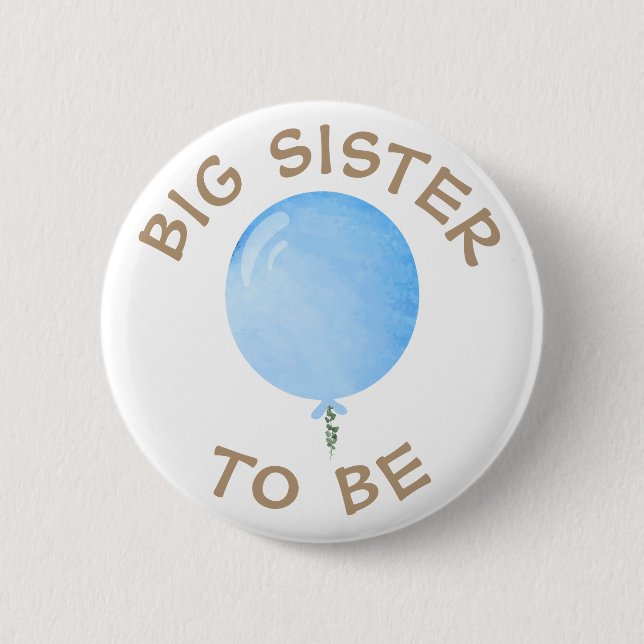 Big Sister be Blue Balloon Baby Shower Button (Vorderseite)