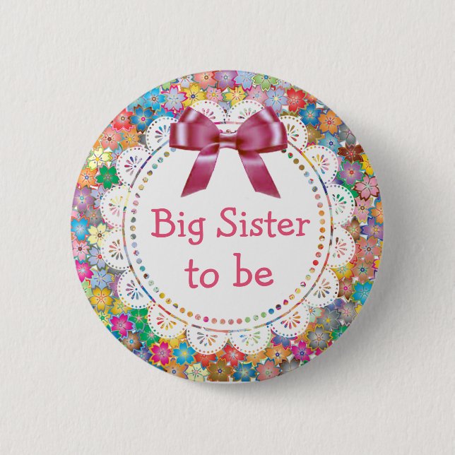 Big Sister be Floral Baby Shower Button (Vorderseite)