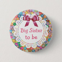 Big Sister be Floral Baby Shower Button