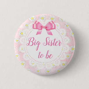 Big Sister be Pink Daisies Baby Shower Button