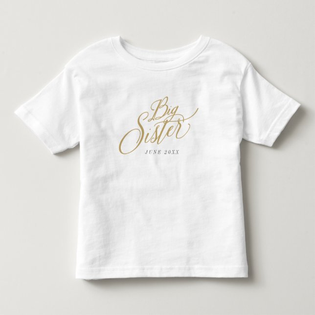 Big Sister Custom Due Date Ankündigung Kleinkind T-shirt (Vorderseite)