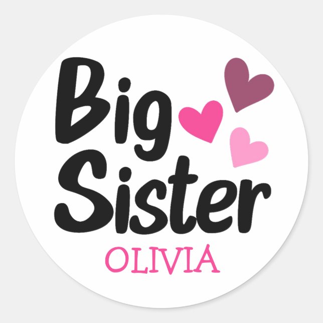 Big Sister Individuelle Name mit rosa Herzen Runder Aufkleber (Vorderseite)