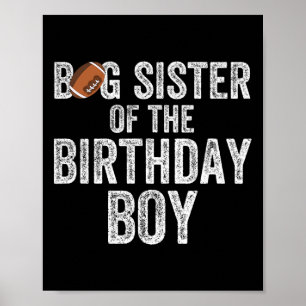Big Sister of the Birthday Boy American Football L Poster