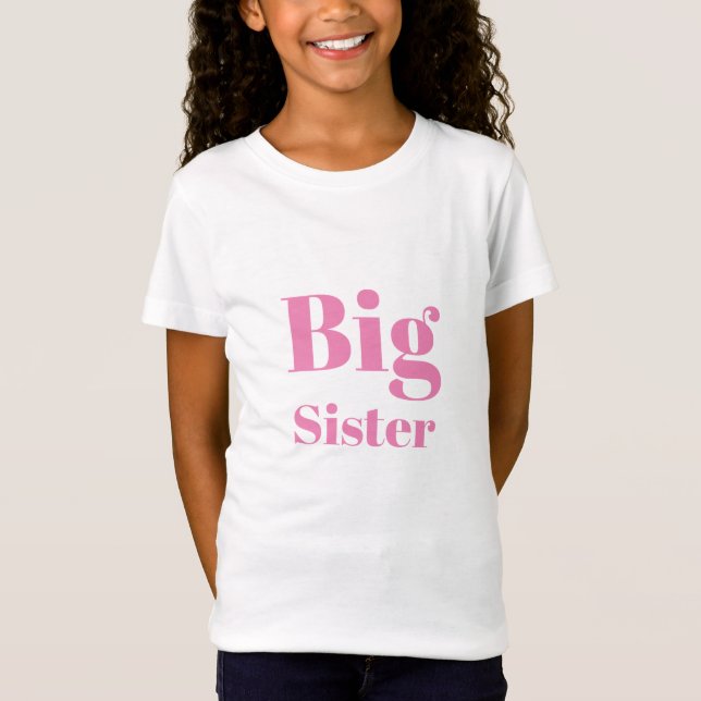 Big Sister Pink Briefe Mädchen T - Shirt (Vorderseite)
