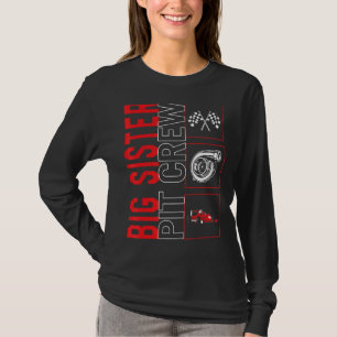 Big Sister Pit Crew Racing Rennfahrer Racecar T-Shirt
