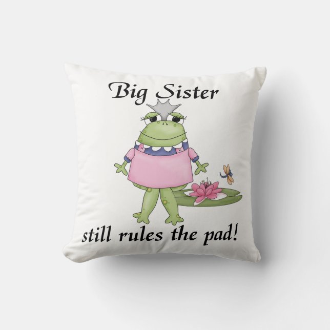 Big Sister regiert die Pad-Geschenke Kissen (Vorderseite)