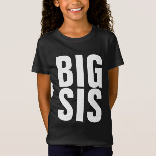 BIG SISTER SIS T - SHIRT & HOODIES