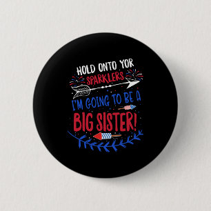 Big Sister Sparkler 4. Juli Schwangerschaft Ankünd Button