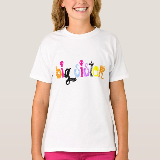 Big Sister T - Shirt (Vorderseite)