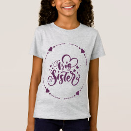 Big Sister T - Shirt Baby / Schwangerschaftsankünd