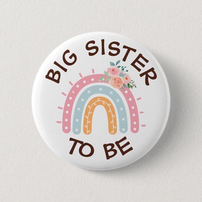 Big Sister to be Baby Shower Button Rainbow themed (Vorderseite)