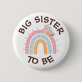 Big Sister to be Baby Shower Button Rainbow themed
