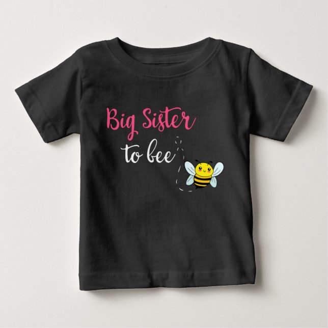 Big sister to bee baby t-shirt (Vorderseite)
