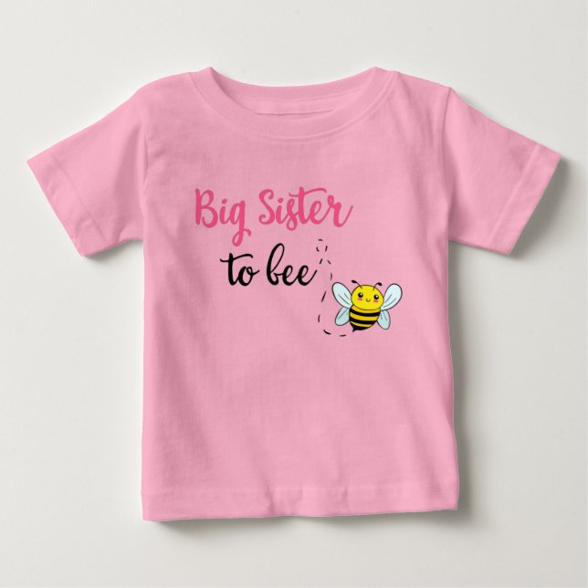 Big sister to bee baby t-shirt (Vorderseite)