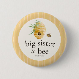 Big Sister To Bee Bumblebee Baby Shower Family Button