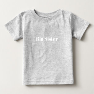 Big Sister White individuelle Name text Moderner n Baby T-shirt