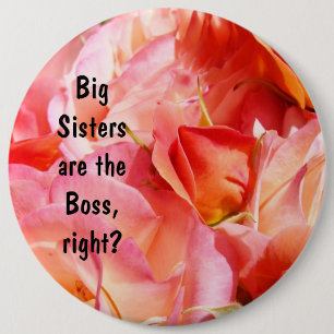 Big Sisters sind der Boss, richtig? Rose der Spaß- Button
